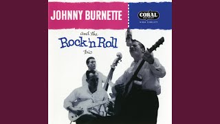 Video thumbnail of "Johnny Burnette - Honey Hush"