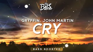 Gryffin, John Martin ‒ Cry ? [Bass Boosted]