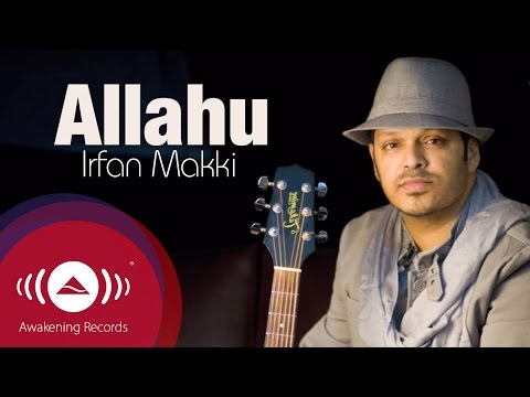 Irfan Makki - Allahu | Official Lyric Video