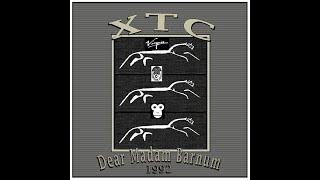 XTC - Dear Madam Barnum (1992)