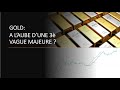 Investir en or pour la retraite et la transmission (18/08/23)