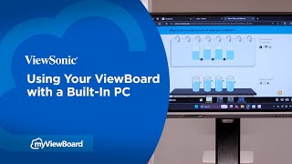 Using Your ViewBoard with a Built-In PC