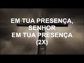 Nívea Soares - EM TUA PRESENÇA - Playback