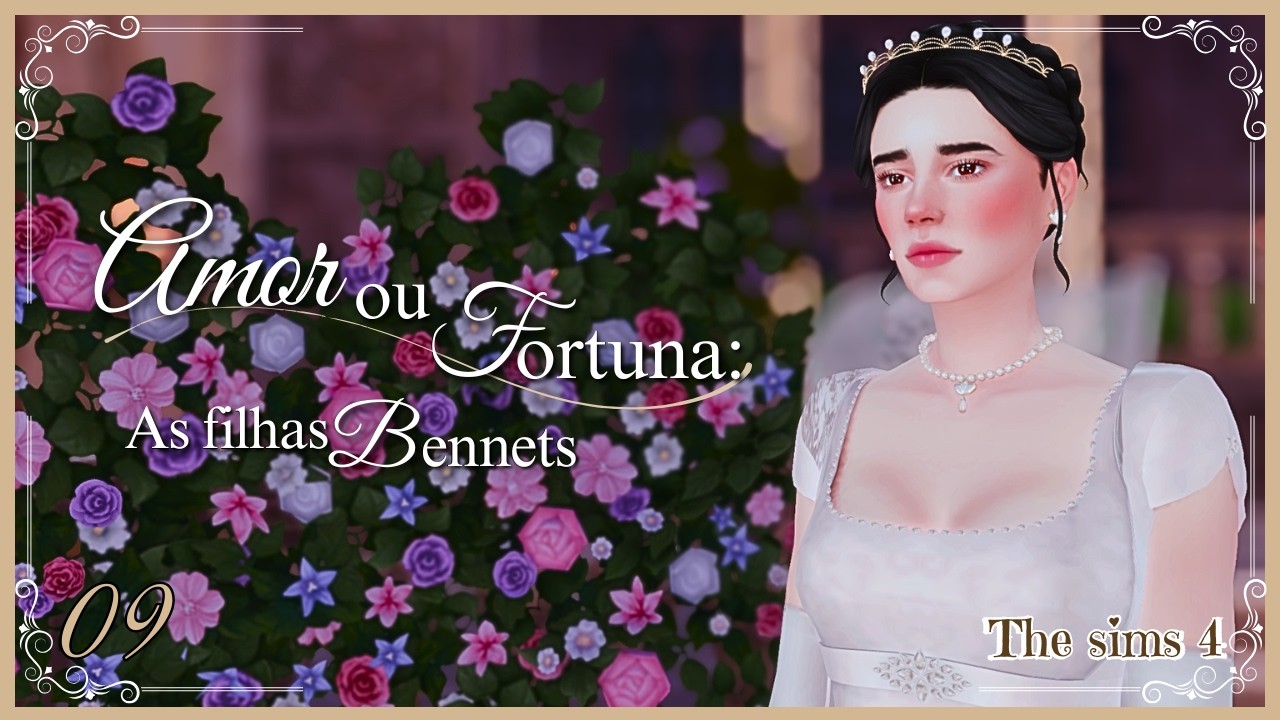 Amor ou Fortuna: As filhas Bennets | EP09: NOVOS SEGREDOS, VELHAS MEMÓRIAS | The Sims 4 | MACHINIMA