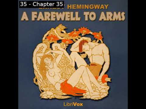 A Farewell to Arms (Version 2) by Ernest Hemingway read by Mark