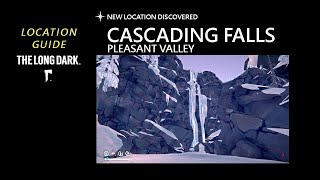 Location: Cascading Falls - Pleasant Vally, The Long Dark