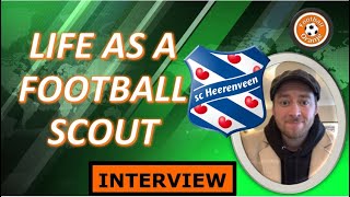 💬 LIFE AS A FOOTBALL SCOUT ⚽🕵️ • Exclusive Interview: Heerenveen Scout Xander Wilkinson