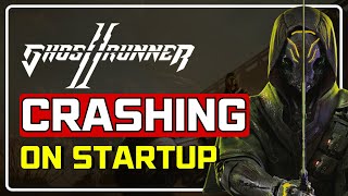 [SOLVED] Ghostrunner 2 CRASHING on Startup, NOT LAUNCHING, and WON’T START Issues [2023]