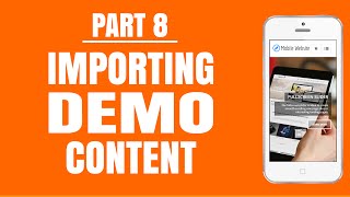 8 - Importing Theme Demo Content