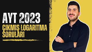 AYT 2023 Çıkmış Logaritma Soruları