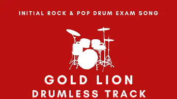 Initial Grade Drum Exam Song Gold Lion DrumLess