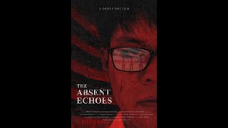 THE ABSENT ECHOS | IF101 SHORT FILM | HNU FINAL PERFORMANCE TASK