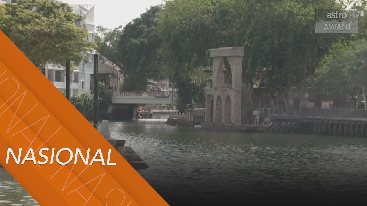 Sungai Melaka lebih jernih sejak pelaksanaan PKP