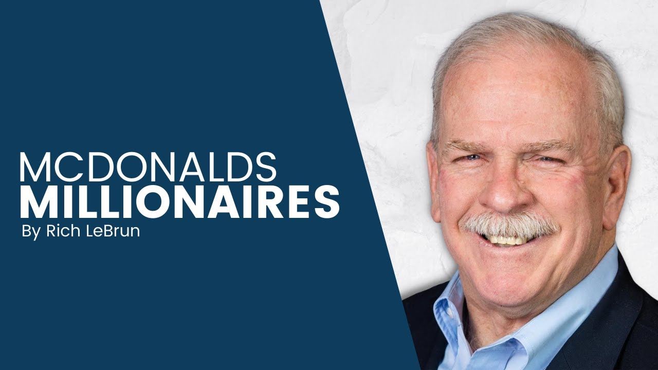 McDonalds Millionaires by Rich LeBrun | The World Of Franchising