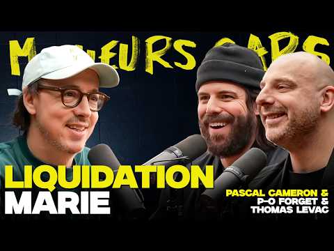 Meilleurs Gars - Liquidation Marie avec Pascal Cameron