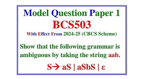 show that Grammar is ambiguous