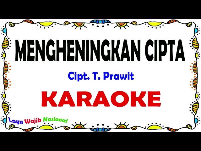 Mengheningkan Cipta - Karaoke class=