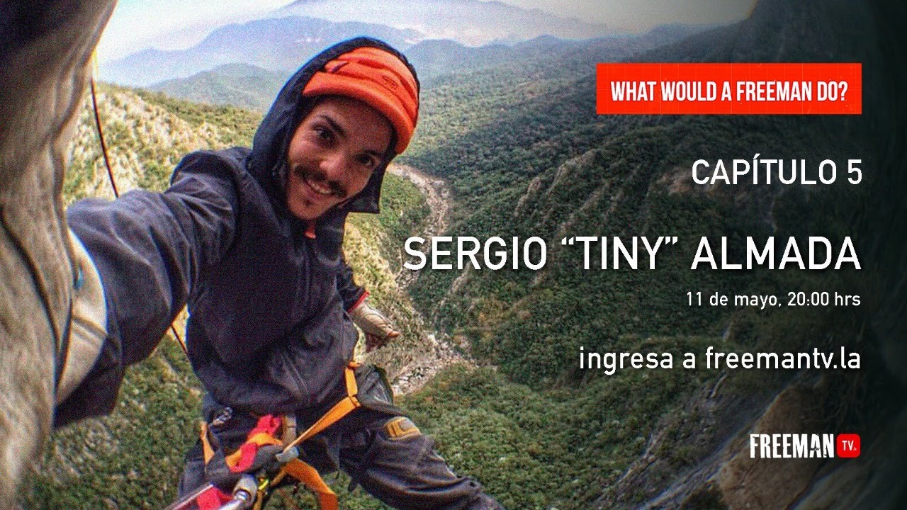 What would a Freeman do? CAPÍTULO 5: Sergio Tiny Almada