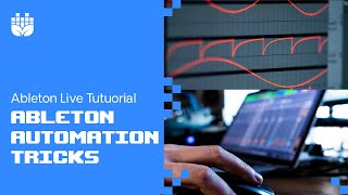 Ableton Automation Tricks