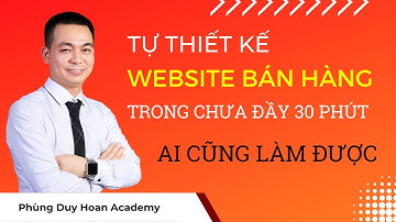 Tự Tạo Landing Page Bán Hàng Trong 30 Phút | Thiết Kế Landing page