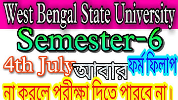 #wbsu 1st 2nd 3rd 4th 5th 6th Semester Exam Online Form Fill Up West Bengal State University Exam