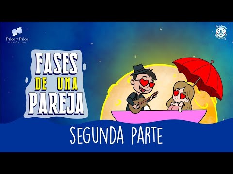 Psico y Psico Fases de Una Pareja Segunda Parte