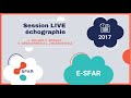 e-sfar 2017 - Session LIVE échographie