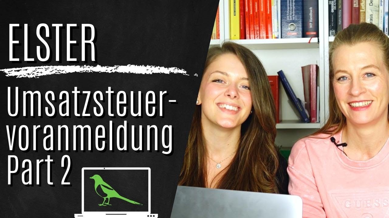 Umsatzsteuervoranmeldung - ELSTER Tutorial für Unternehmer Part 2