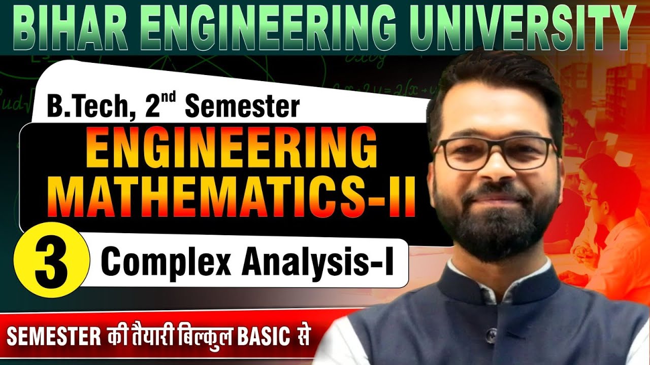 Engineering Mathematics - II | Lect-03 | Complex Analysis - I | B.tech 2nd Sem | BEU Patna 