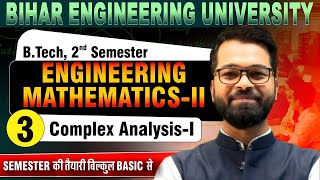 Engineering Mathematics - II | Lect-03 | Complex Analysis - I | B.tech 2nd Sem | BEU Patna #beu