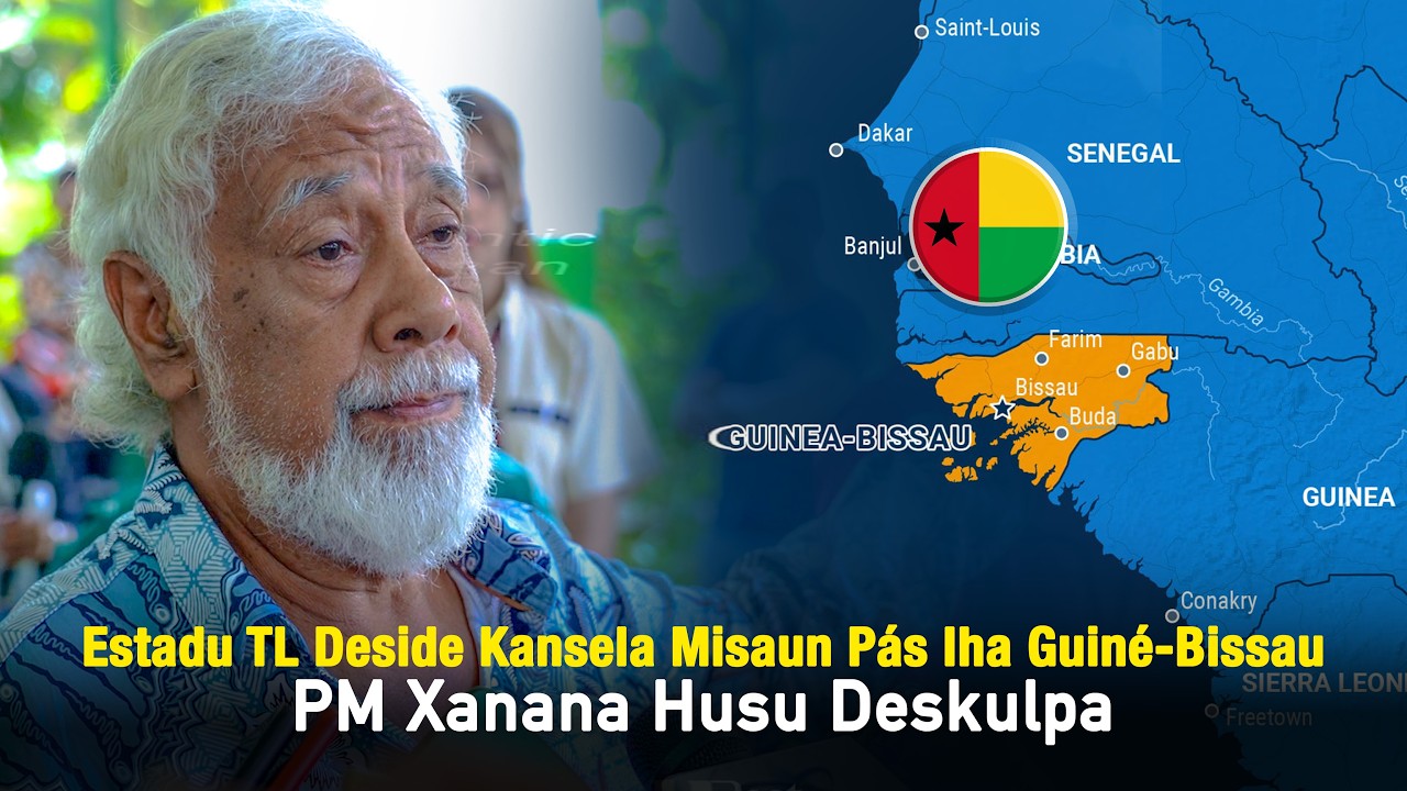 Estadu TL Deside Kansela Misaun Pás Iha Guiné-Bissau, PM Xanana Husu Deskulpa