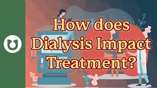How does dialysis impact treatment? #myeloma