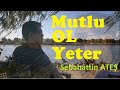 Timuçin Esen Mutlu Ol Yeter Sebahattin Ateş Feat