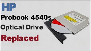 laptop dvd/cd drive replaced | hp probook 4540s