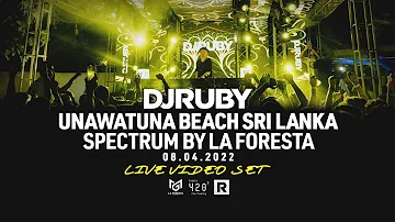 DJ Ruby Live Video Set in Sri Lanka at Unawatuna Beach - Spectrum by La Foresta 08.04.2022