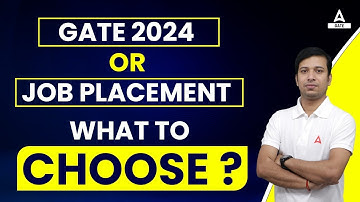 Gate 2024 OR JOB Placement Confused What to Choose ??? Watch this Video