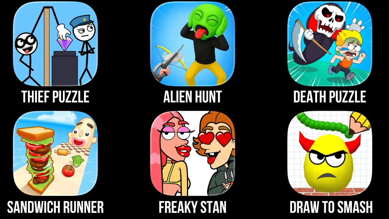 Thief Puzzle, Alien Hunt, Death Puzzle, Sandwich Runner, Freaky Stan, Draw to Smash