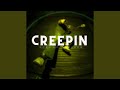 Creepin sped up  reverb