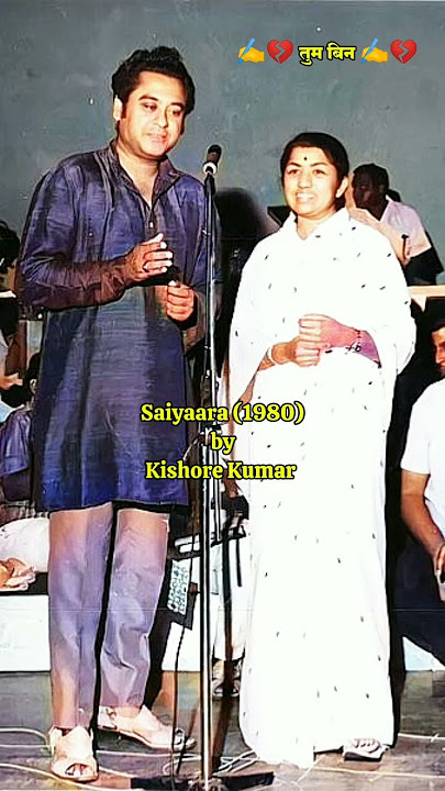 Kishore Kumar | Saiyaara (1980) #kishorekumar #latamangeshkar #oldversion #original #tumbinnofficial