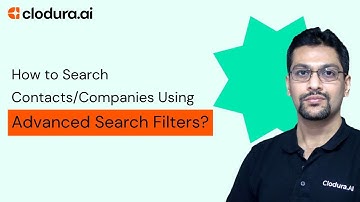 How to Search Contacts or Companies Using Advanced Search Filters in Clodura.AI | Step-by-Step Guide