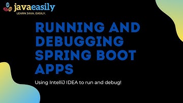 Running and Debugging Spring Boot Apps