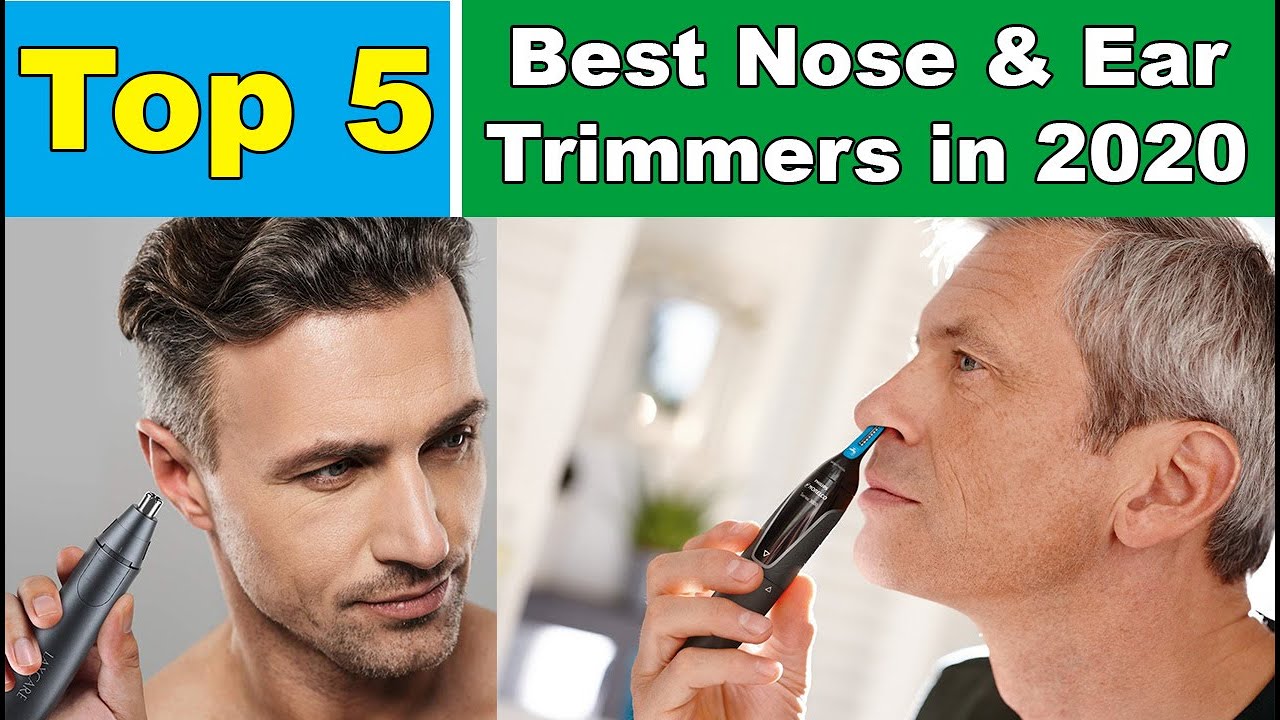 The 5 Best Nose & Ear Trimmers in 2020 YouTube