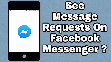 how to check message requests on facebook messenger (see message requests on messenger)