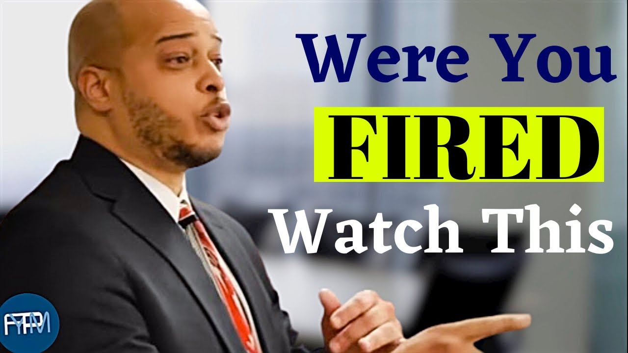 What To Do If You Are Fired from a Job
