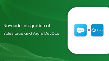 How to integrate Salesforce and Azure DevOps?