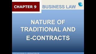 Nature of Traditional and E-contracts | Business Law (Chapter 9)