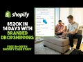 (Free Course) $523k In 14 Days With Branded Dropshipping (Shopify 2020 Case Study)