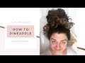 How to Pineapple Curly Hair [3 Easy Tips!]