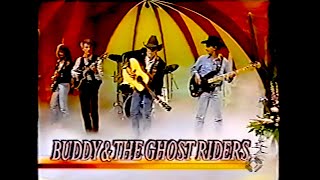 Video thumbnail of "Buddy & The Ghostriders 1992 - Even Cowgirls Get the Blues SWISS TV"