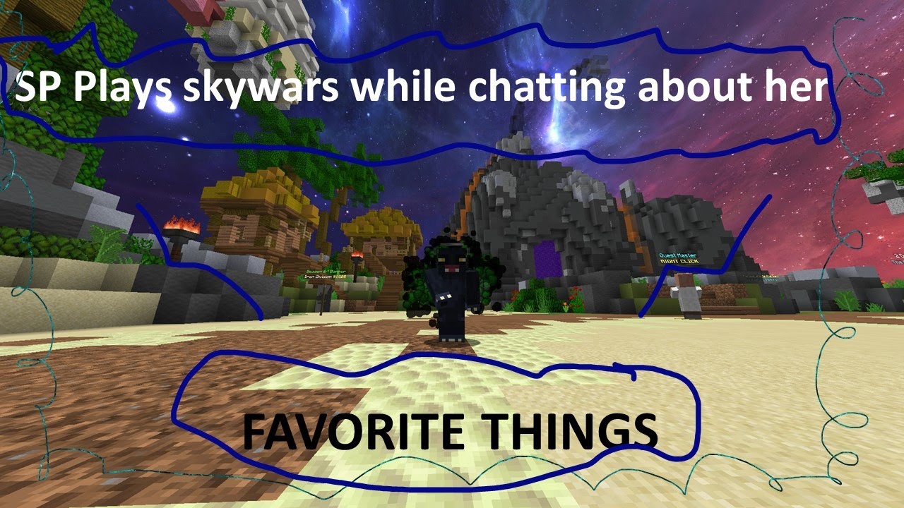 Shadow Panther plays skywars- with chat about her favorite things